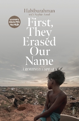 First, They Erased Our Name -  Habiburahman, Sophie Ansel