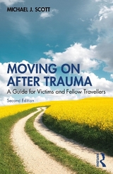 Moving On After Trauma - Scott, Michael J.