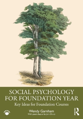 Social Psychology for Foundation Year - Wendy Garnham