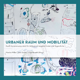 Urbaner Raum und Mobilität - 