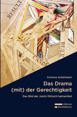 Das Drama (mit) der Gerechtigkeit - Corinna Antelmann