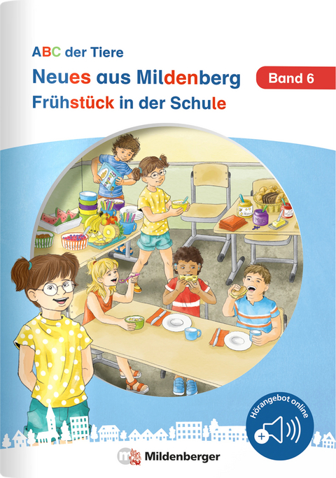 Neues aus Mildenberg – Frühstück in der Schule - Stefanie Drecktrah, Nicole Brandau, Bettina Erdmann