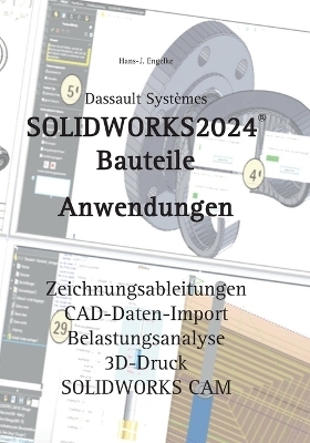 SOLIDWORKS 2024 Bauteile - Hans-J. Engelke