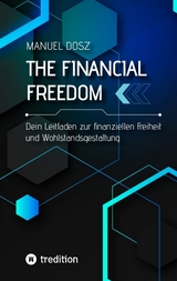 THE FINANCIAL FREEDOM - Manuel Dosz