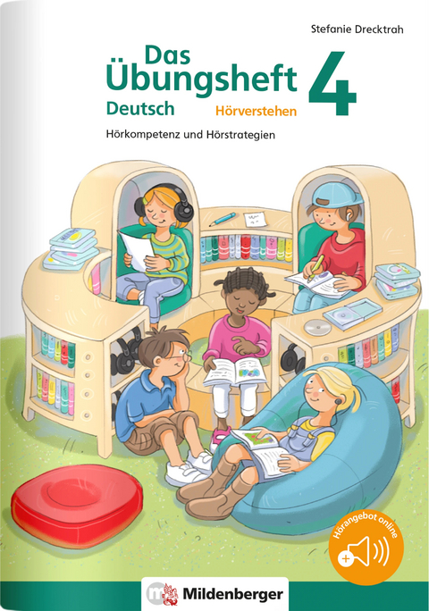 Das Übungsheft Deutsch – Hörverstehen 4 - Stefanie Drecktrah