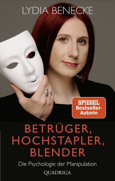 Betrüger, Hochstapler, Blender - Lydia Benecke