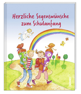 Herzliche Segenswünsche zum Schulanfang