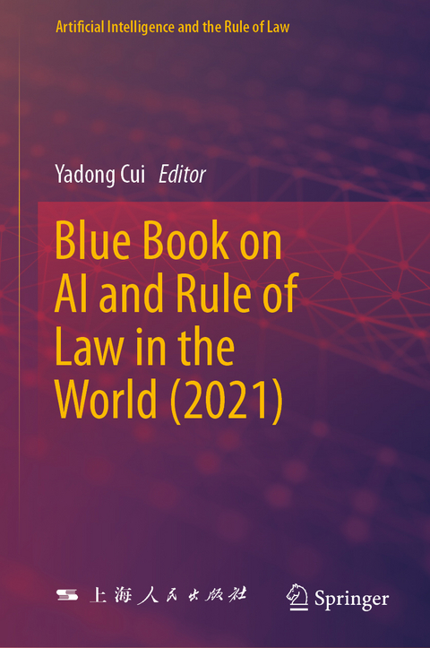 Blue Book on AI and Rule of Law in the World (2021) - 