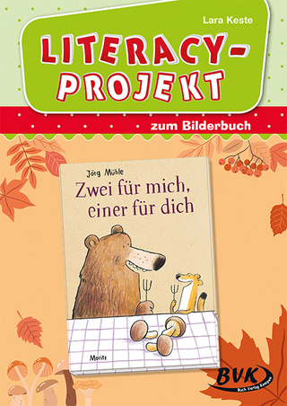 Literacy-Projekt zum Kinderbuch Zwei für mich, einer für dich - Lara Keste