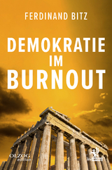 Demokratie im Burnout - Ferdinand Bitz