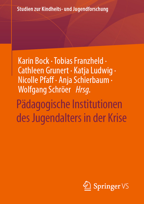 Pädagogische Institutionen des Jugendalters in der Krise - 