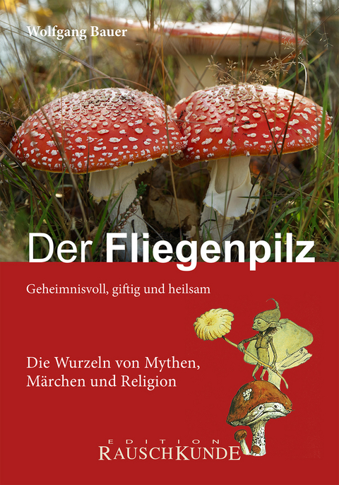 Der Fliegenpilz - Wolfgang Bauer