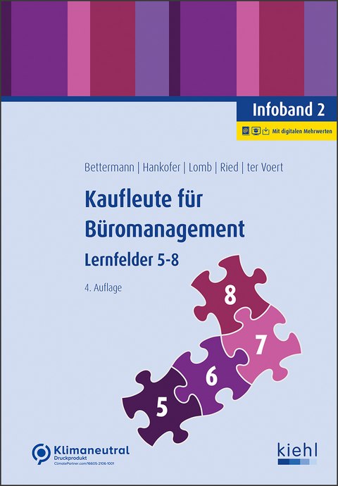 Kaufleute für Büromanagement - Infoband 2 - Verena Bettermann, Sina Dorothea Hankofer, Ute Lomb, Tina Ried, Ulrich ter Voert