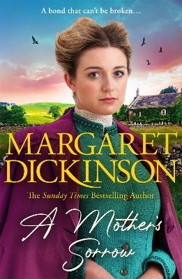 A Mother’s Sorrow - Margaret Dickinson