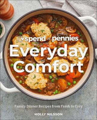 Spend with Pennies Everyday Comfort - Holly Nilsson