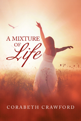 Mixture of Life -  Corabeth Crawford