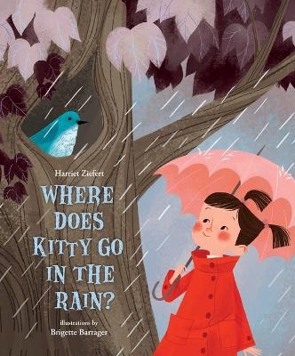 Where Does Kitty Go in the Rain? -  Ziefert