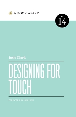 Designing for Touch - Josh Clark