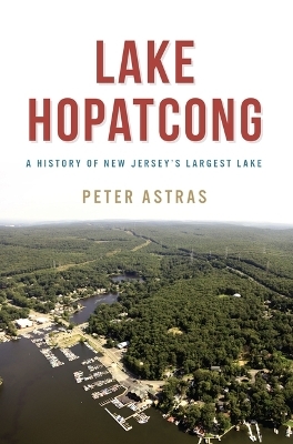 Lake Hopatcong - Peter Astras