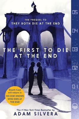 The First to Die at the End - Adam Silvera