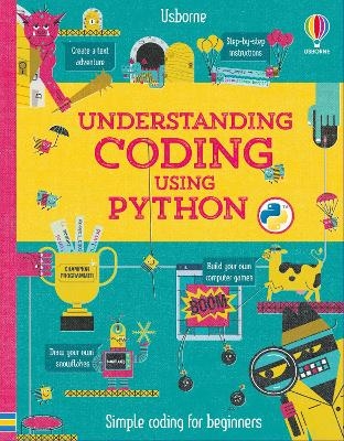 Understanding Coding Using Python - Louie Stowell