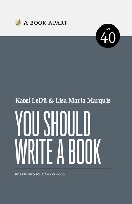 You Should Write a Book - Katel Ledû, Lisa Maria Marquis