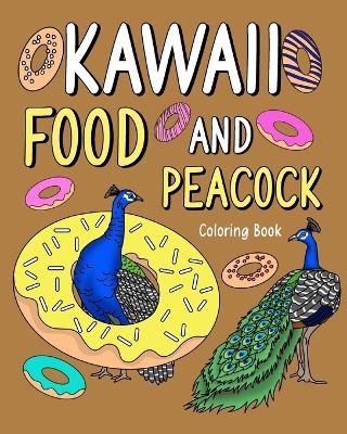 Kawaii Food and Peacock Coloring Book -  Paperland