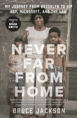 Never Far from Home - Bruce Jackson