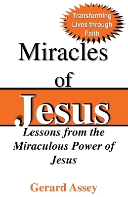 Miracles of Jesus - Gerard Assey