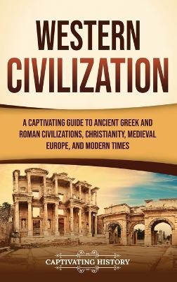 Western Civilization - Captivating History