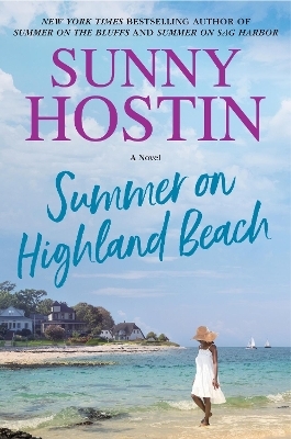 Summer on Highland Beach - Sunny Hostin