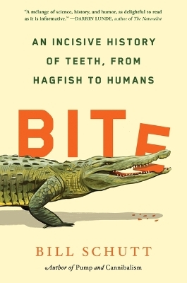 Bite - Bill Schutt