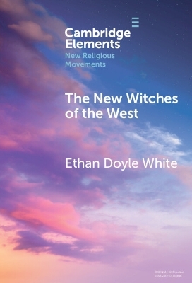 The New Witches of the West - Ethan Doyle White