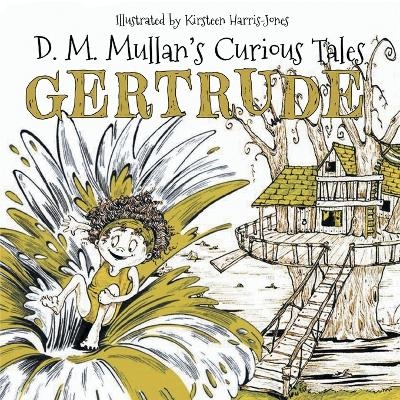 Gertrude - D M Mullan