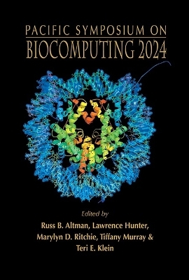 Biocomputing 2024 - Proceedings Of The Pacific Symposium - 