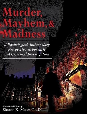 Murder, Mayhem, and Madness - 