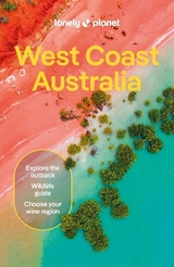 Lonely Planet West Coast Australia - Lonely Planet; Ham, Anthony; Holden, Trent