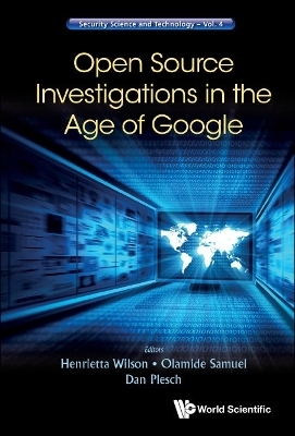 Open Source Investigations In The Age Of Google - 