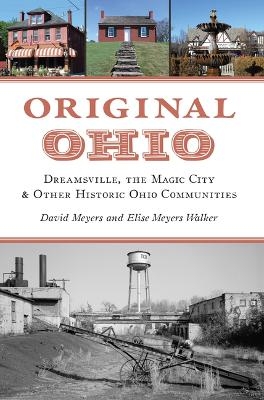 Original Ohio - David W Meyers, Elise Meyers Walker