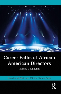 Career Paths of African American Directors - Saundra McClain, Clinton Turner Davis