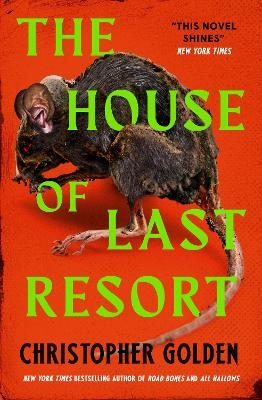 The House of Last Resort - Christopher Golden