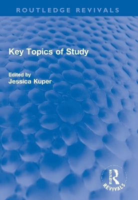 Key Topics of Study - 