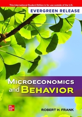 Microeconomics and Behavior: 2024 Release ISE - Robert Frank