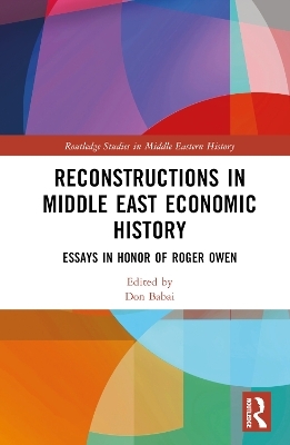 Reconstructions in Middle East Economic History - 