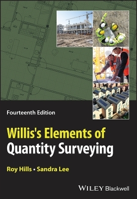 Willis's Elements of Quantity Surveying - Roy Hills, Sandra Lee