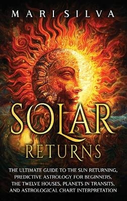 Solar Returns - Mari Silva