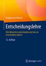 Entscheidungslehre - von Nitzsch, Rüdiger