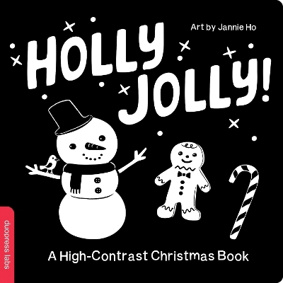 Holly Jolly! A High-Contrast Christmas Book -  duopress