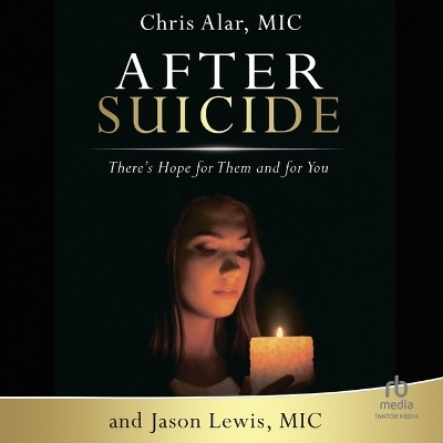 After Suicide - Fr Chris Alar