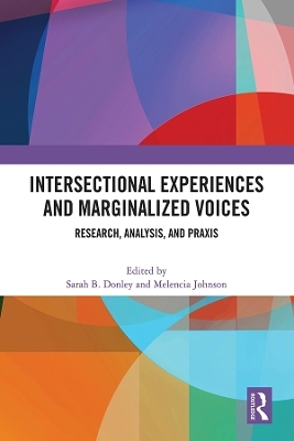 Intersectional Experiences and Marginalized Voices - 